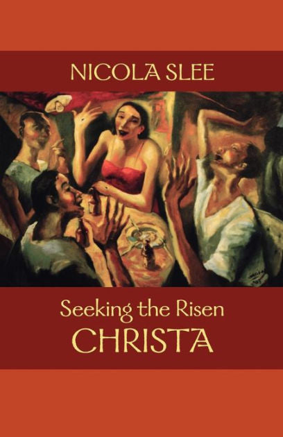 Seeking The Risen Christa