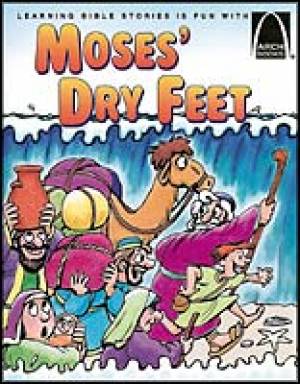 Moses' Dry Feet (Arch Books)