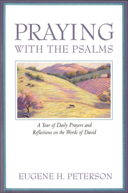 Praying With The Psalms