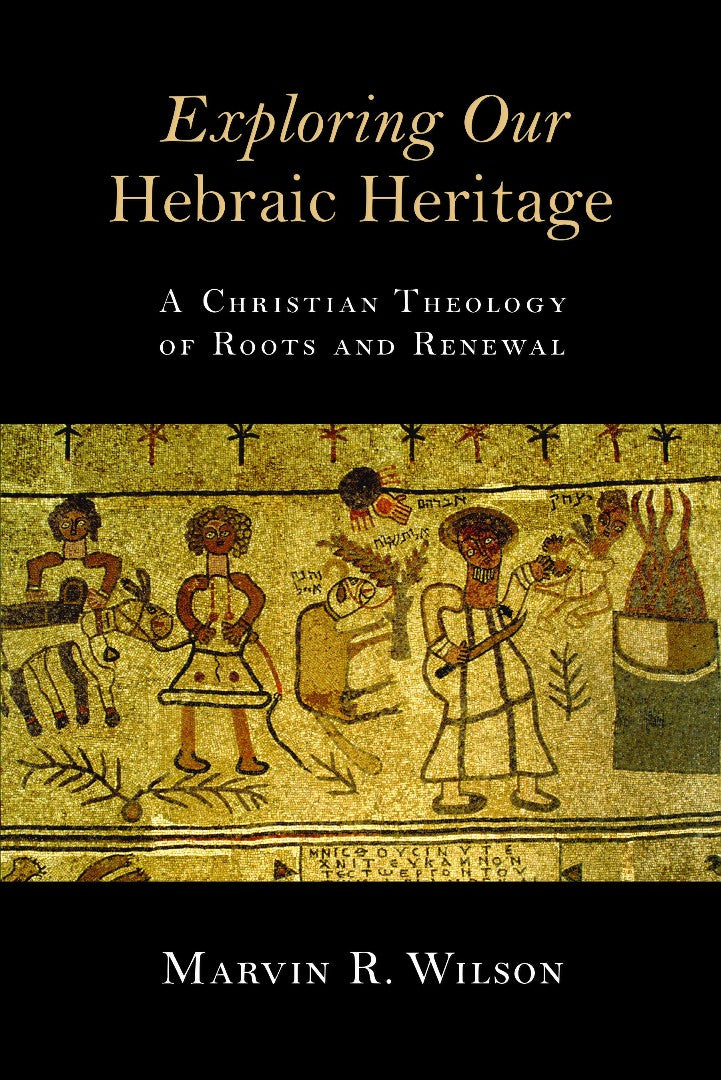 Exploring Our Hebraic Heritage - Re-vived