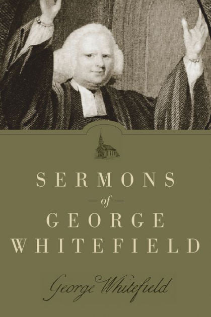 Sermons Of George Whitefield