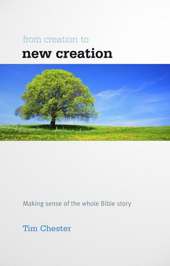 From Creation To New Creation