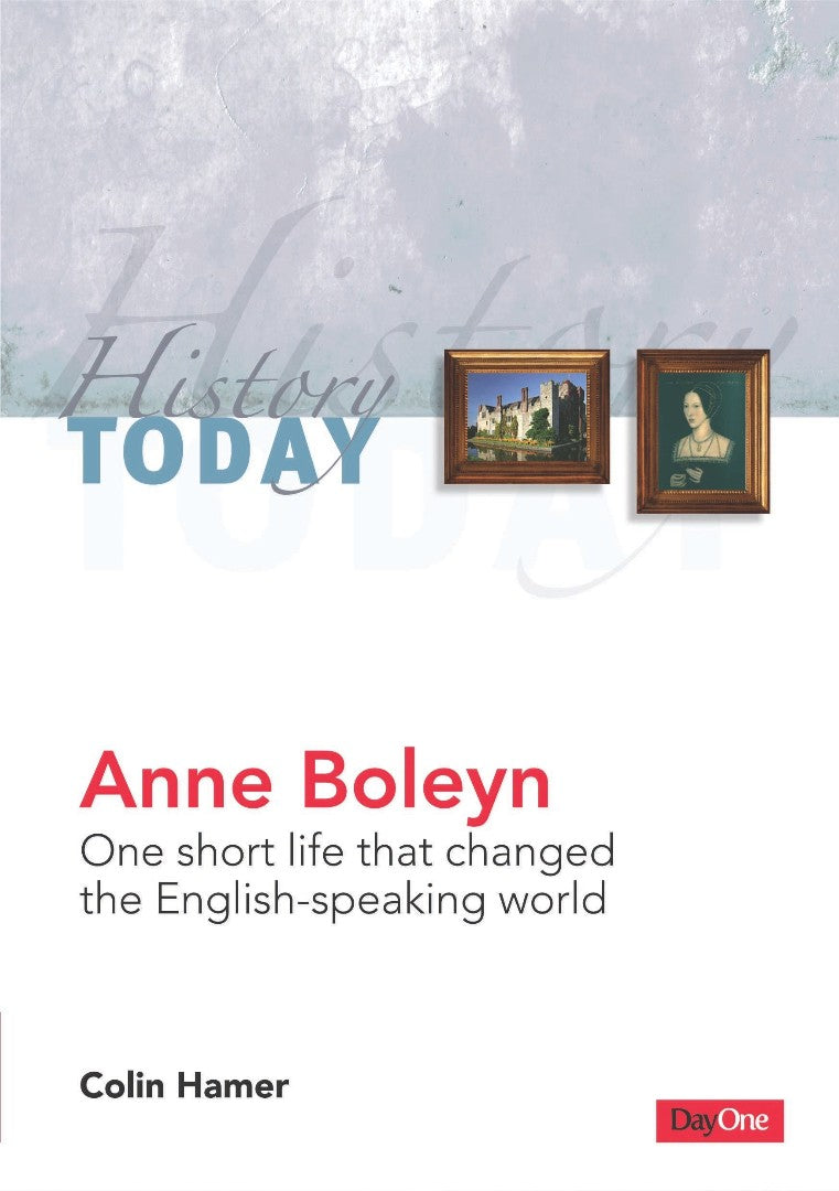 History Today: Anne Boleyn