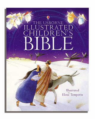 The Usborne Illustrated Child Bible
