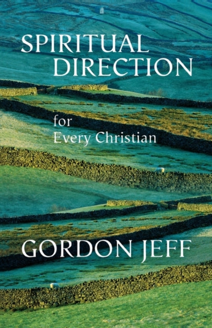 Spiritual Direction For Every Christian