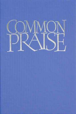 Common Praise Full Music Edition
