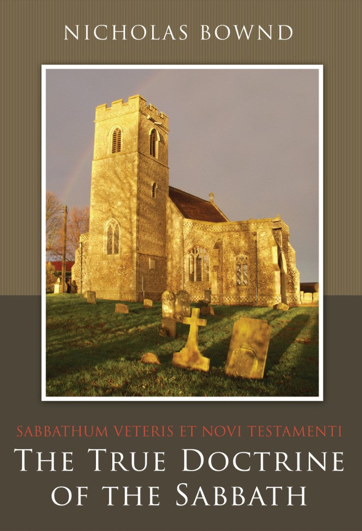 The True Doctrine Of The Sabbath