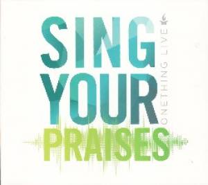 Sing Your Praises CD