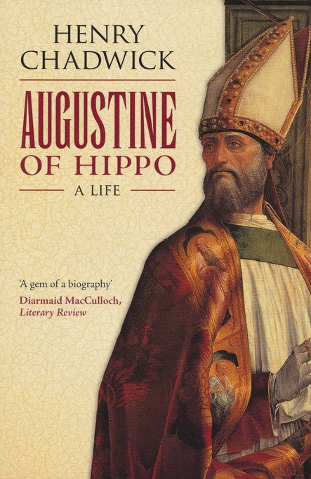 Augustine Of Hippo - A Life
