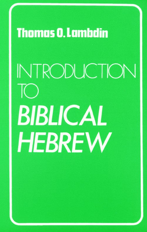 Introduction To Biblical Hebrew