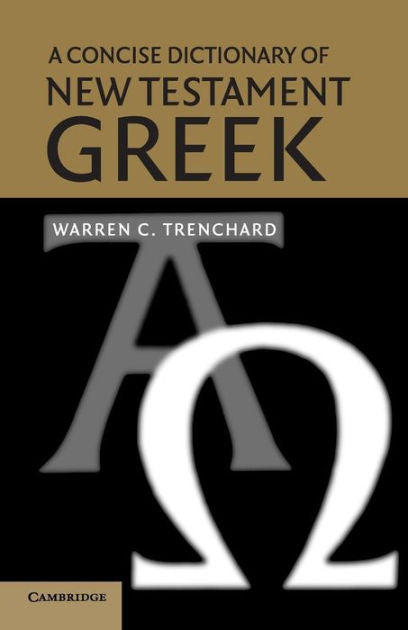 Concise Dictionary N.T. Greek