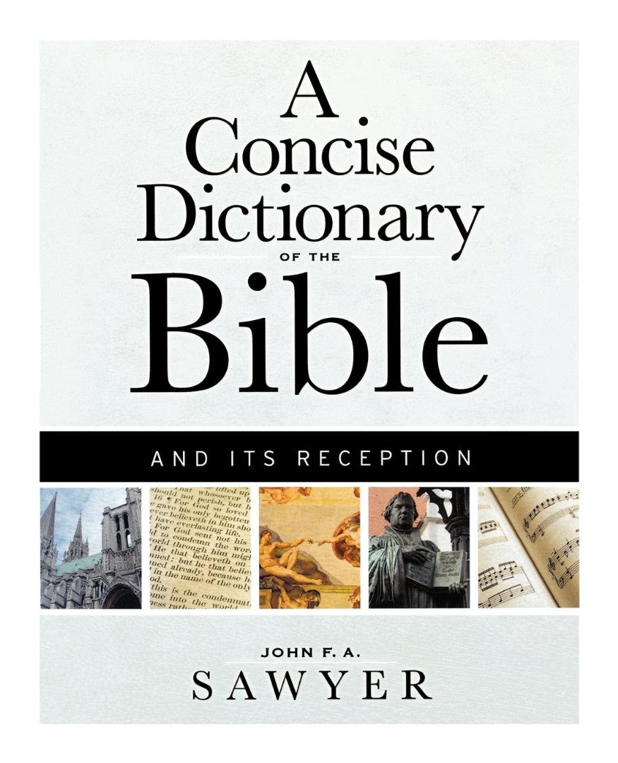 A Concise Dictionary Of The Bible