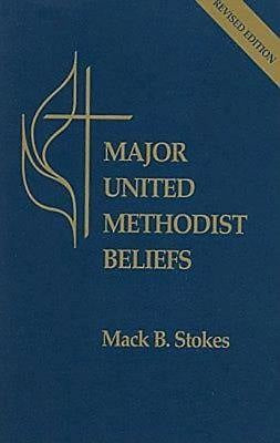 Major United Methodist Beliefs - Re-vived