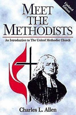 Meet the Methodists Revised - Re-vived