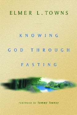 Knowing God Through Fasting