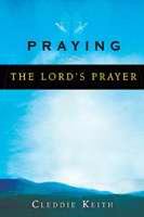 Praying The Lord's Prayer