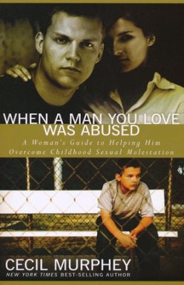 When a Man You Love Was Abused
