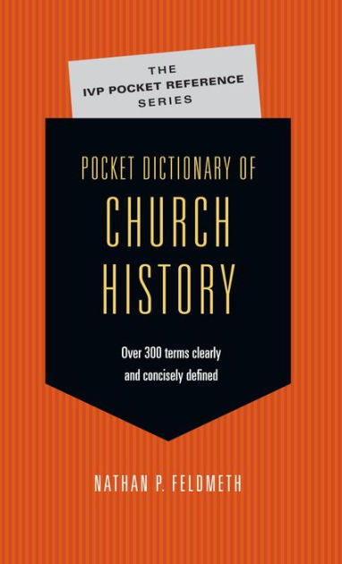 Pocket Dictionary Church History