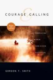 Courage and Calling