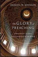 The Glory Of Preaching