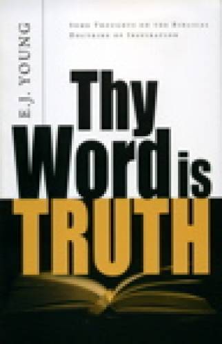 Thy Word is Truth