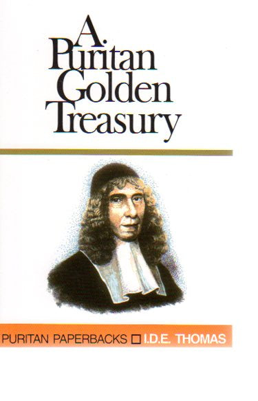 Golden Treasury of Puritan Quotations