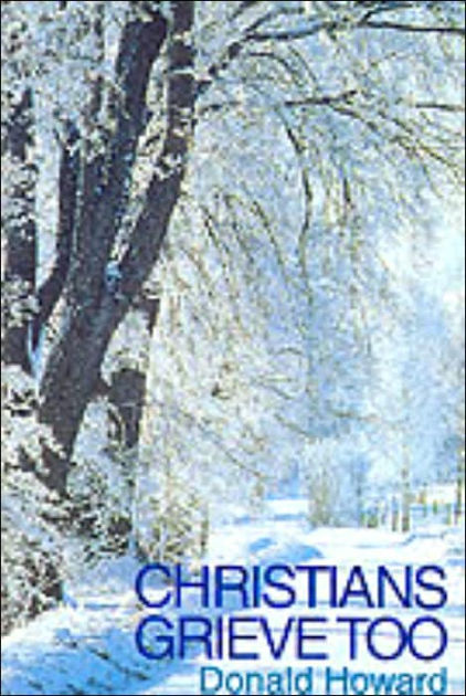 Christians Grieve Too