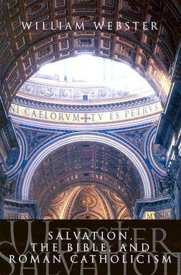 Salvation, The Bible & Roman Catholicism - Re-vived
