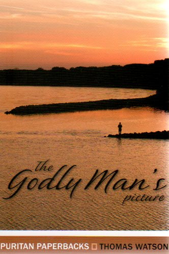 The Godly Man's Picture