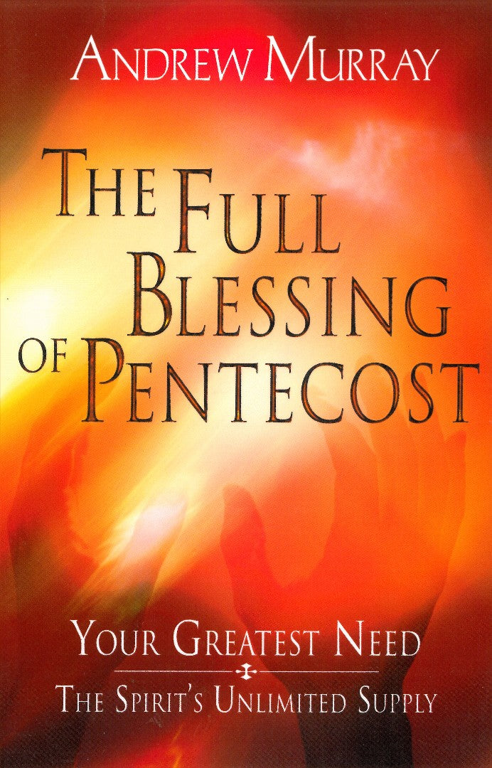 The Full Blessing Of Pentecost