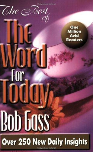 Best of the Word for Today