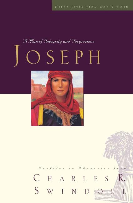Joseph: A Man Of Integrity And Forgiveness - Re-vived