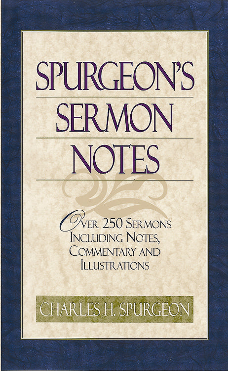 Spurgeon's Sermon Notes