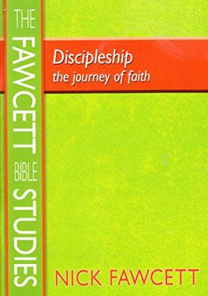 Discipleship: The Journey of Faith