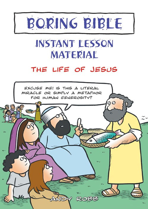Boring Bible: The Life of Jesus