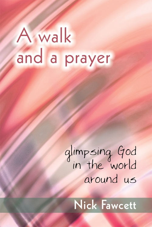 A Walk and a Prayer