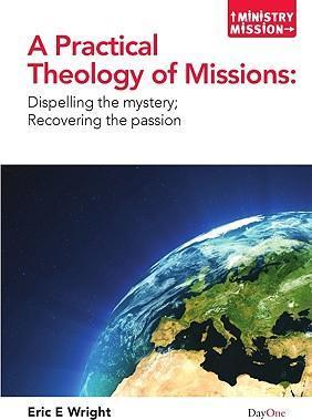 A Practical Theology Of Missions