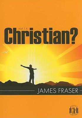 Am I A Christian?