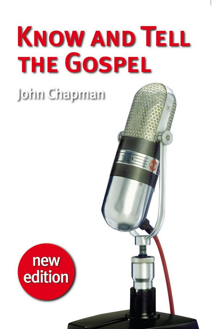 Know and Tell the Gospel