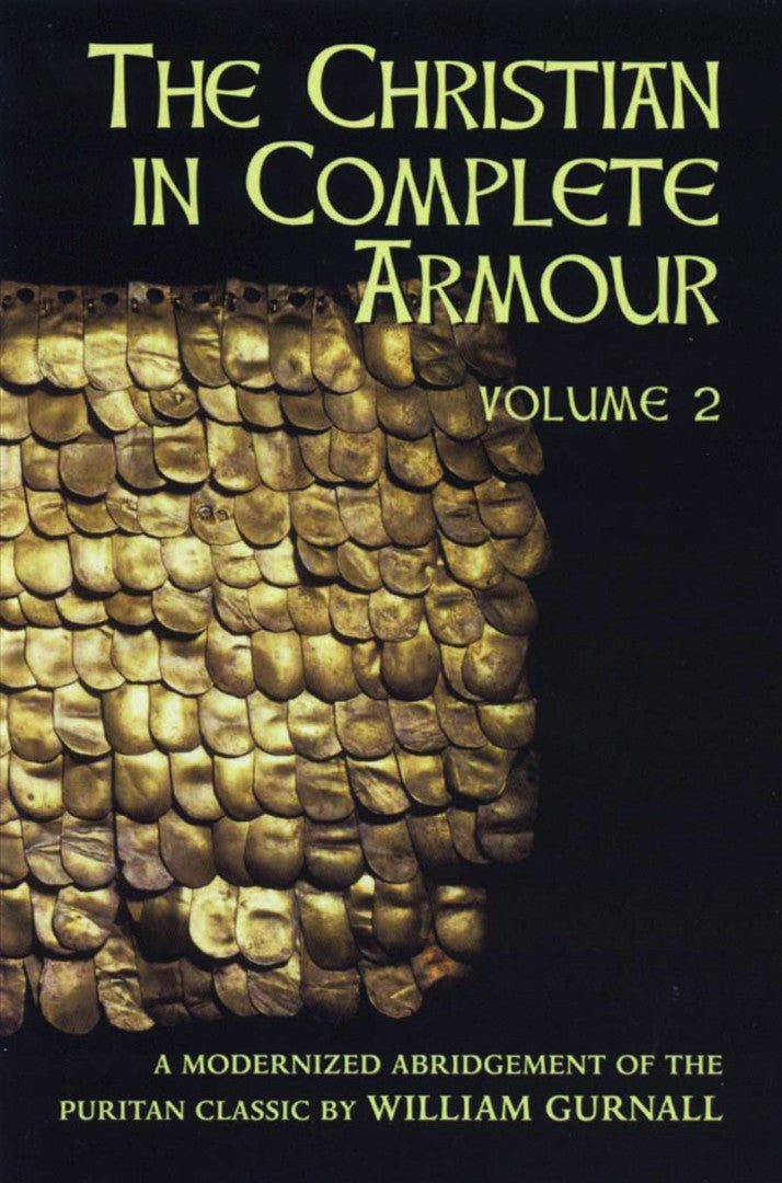 Christian in Complete Armour Volume 2