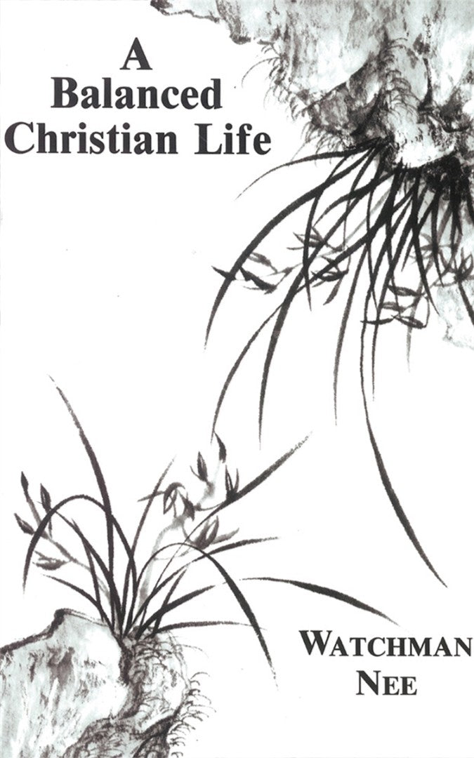 A Balanced Christian Life