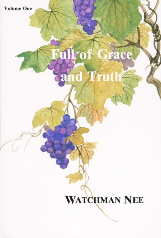 Full Of Grace And Truth Vol.1