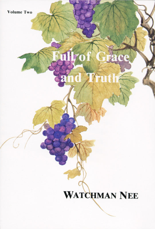 Full Of Grace And Truth Vol.2