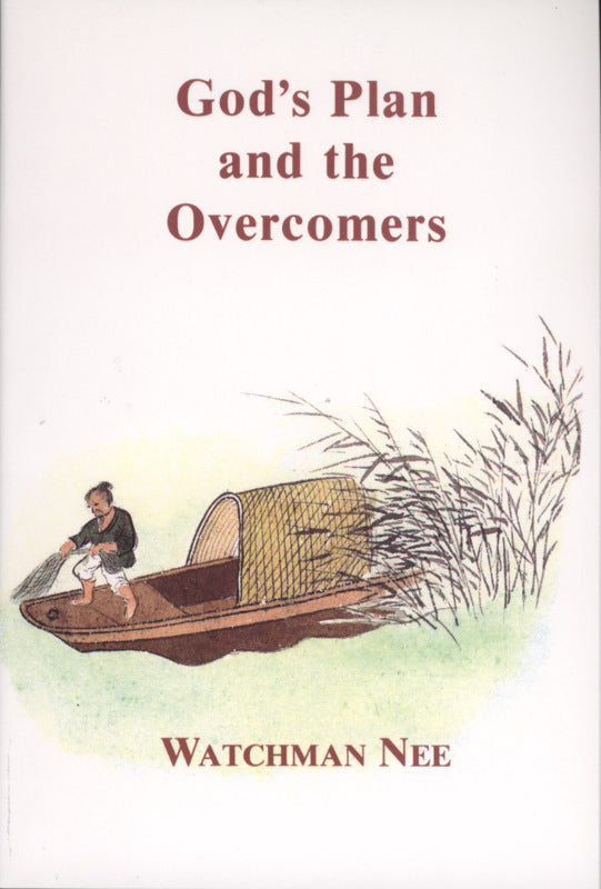 God's Plan and the Overcomers