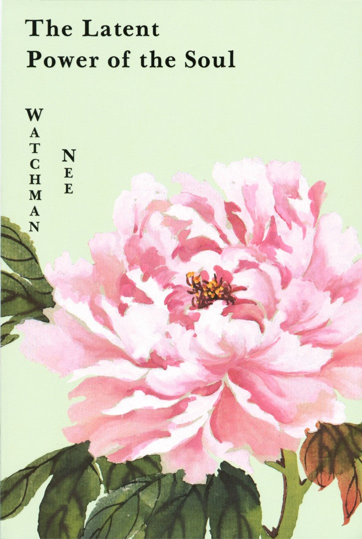 The Latent Power of the Soul