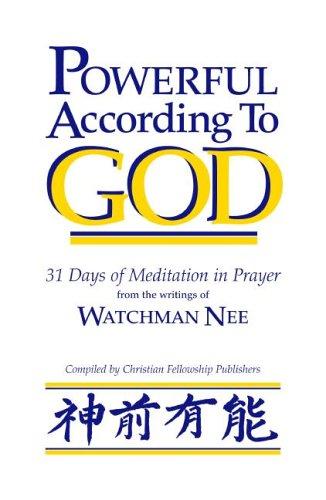 Powerful According To God
