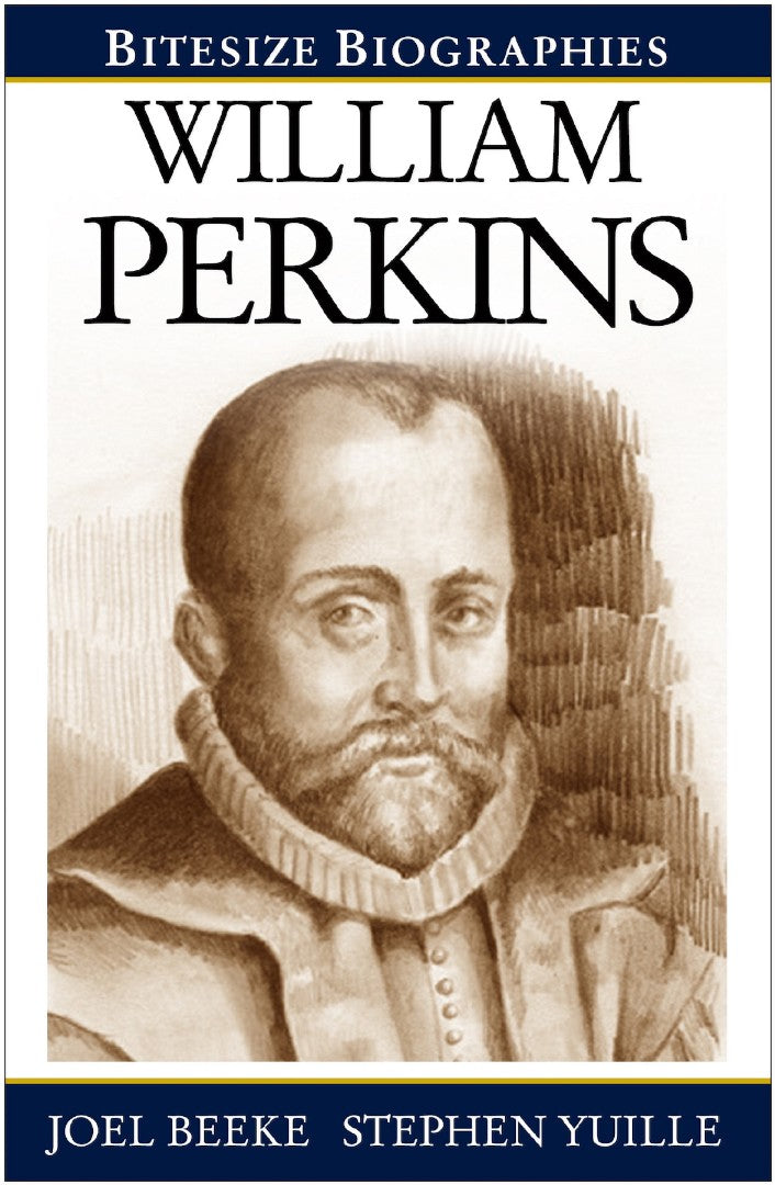 Bitesize Biographies: William Perkins