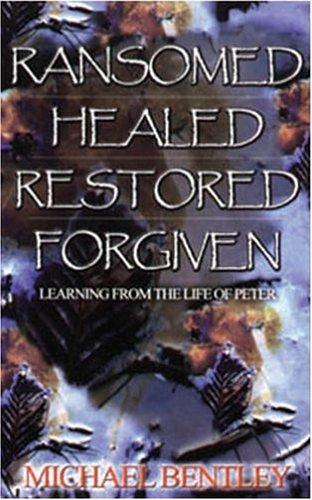 Ransomed Healed Restored Forgive