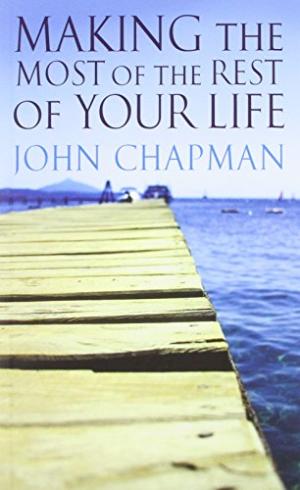 Making The Most Of ......Life