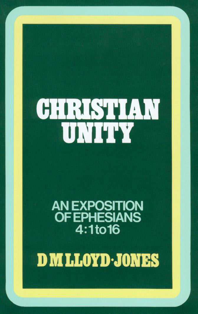 Ephesians: Christian Unity - Re-vived